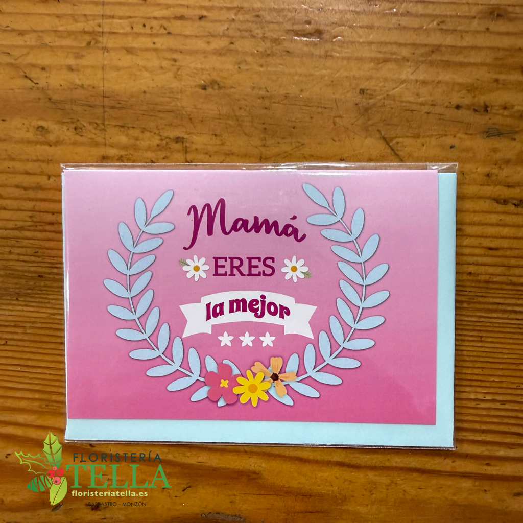 Tarjeta "Mamá eres la Mejor"