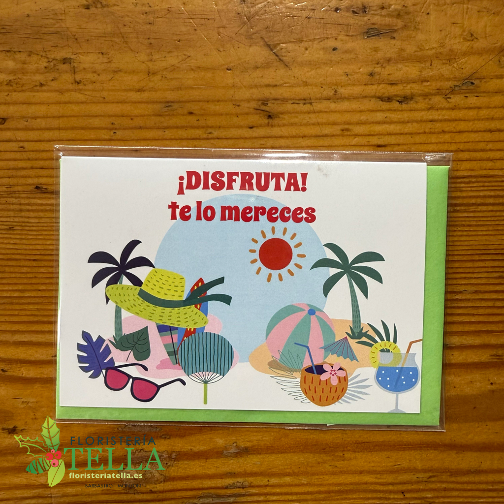 Tarjeta "Disfruta te lo mereces"